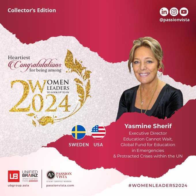 Congratulations to @YasmineSherif1 ED @EduCannotWait for being among the Women Leaders to look up to in 2024.. Your unwavering commitment to support young minds inspires me.. #EducationForAll #HumanityFirst