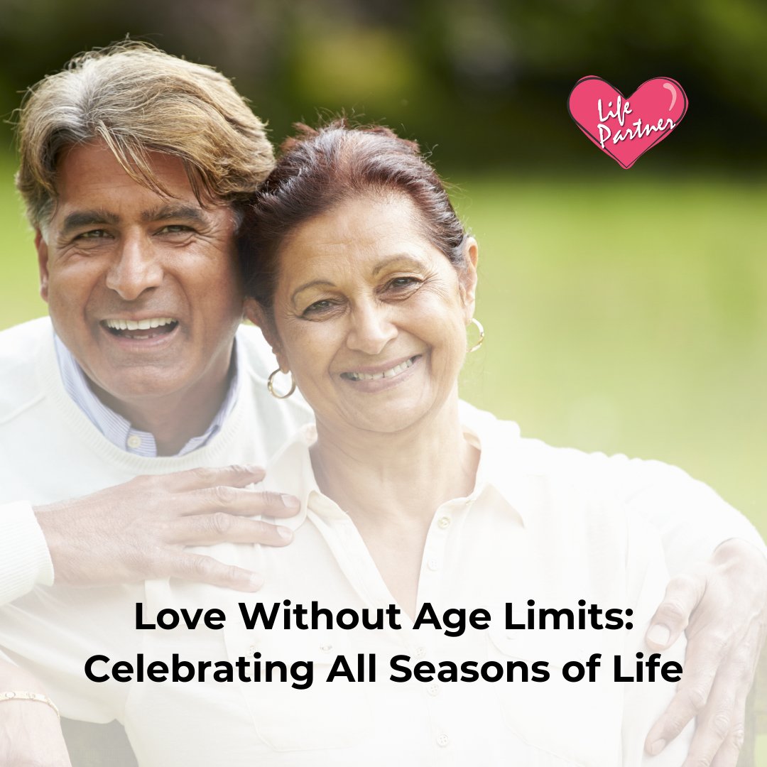 Love knows no age boundaries!

Join Life Partner and celebrate love in every season of life.

#LoveWithoutLimits #AgelessLove #LifePartner #Matrimony #RelationshipGoals
