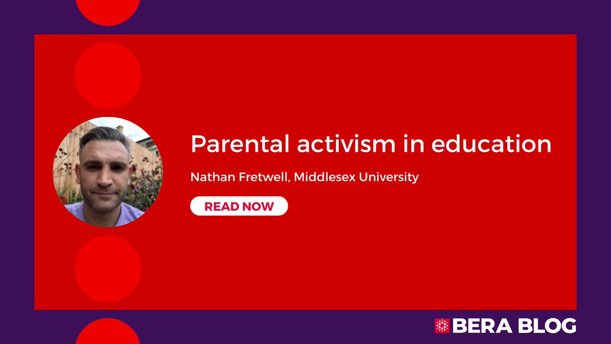 📝NEW BLOG POST Parental activism in education @NathanFretwell Read here: bera.ac.uk/blog/parental-…