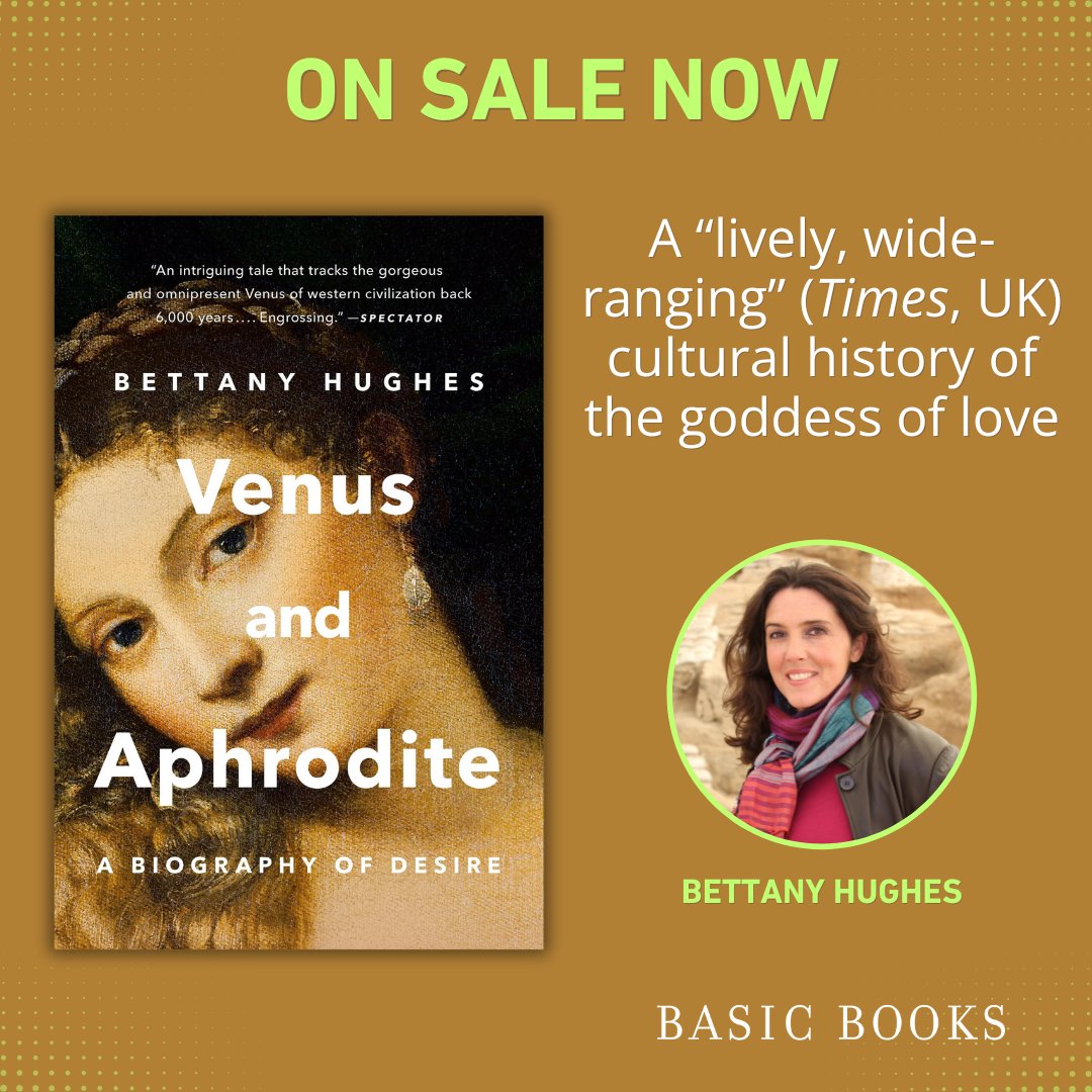 Wonderful to see the paperback of Venus & Aphrodite by Bettany Hughes published in the US yesterday! ✨ ❣️ 'Lively' THE TIMES ❣️ 'Engrossing' THE SPECTATOR ❣️ 'Stunning' WOMAN & HOME ❣️ 'Marvellous' BBC HISTORY MAGAZINE