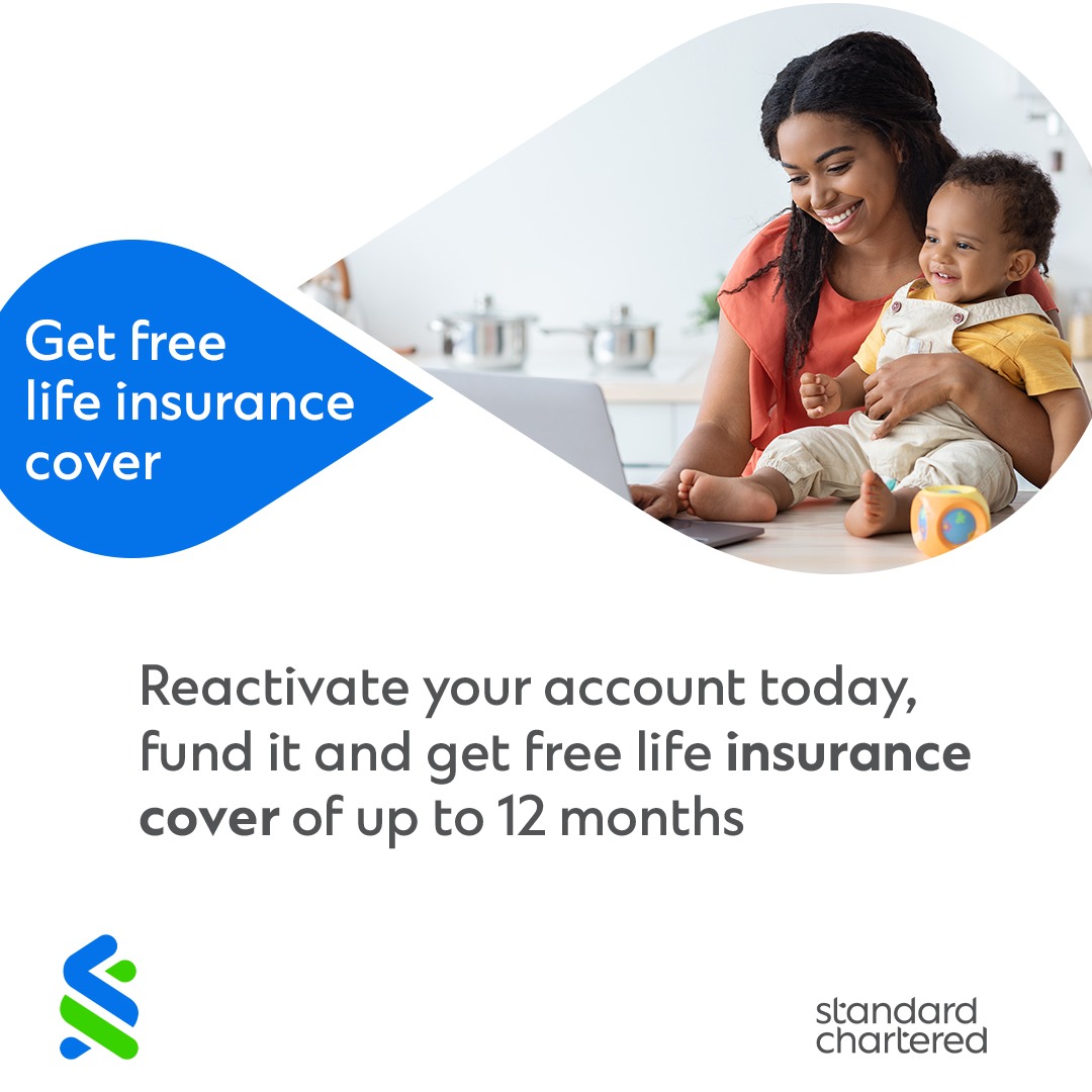 Reactivate your Standard Chartered Bank Account today, deposit on it and get a free life insurance cover of up to 12 months. T&Cs Apply. For more info, please visit sc.com/ug, or call +256313294100 / +256200524100. #ScEgabuddeAkapya #HereForGood