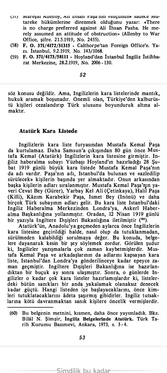 Floodd Derin mevzular 28 Şubat 1919 günü İngiliz istihbaratının radarına bir osmanli subayı takılır oyleki bu şahıs derhal görevden el cektirilip sürgün edilmelidir yüzbaşı hoyland'a göre Daha Samsun'a gitmesine üç ay vardır lakin tutuklamak sürmek şöyle dursun adeta + 👇