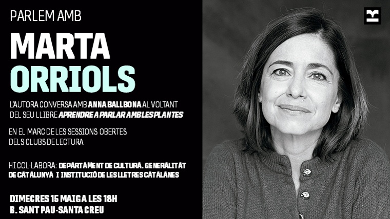 Avui 🔖 #ParlemAmb @MartaOrriols
💬Anna Ballbona conversarà amb l'escriptora al voltant del seu llibre 'Aprendre a parlar amb les plantes' (@Ed_Periscopi,  2018)

⌚️18.30 h
🏛️B. Sant Pau-Santa Creu 
🔗via.bcn/FQHg50RA8q7
🤝@lletres @cultura_cat
#bbcnSantPau @Bcn_CiutatVella