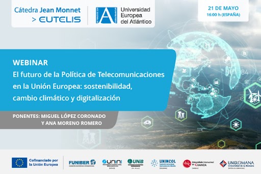 🗣La Fundación Universitaria Iberoamericana (FUNIBER) organizará, el próximo 21 de mayo a las 16:00 horas (GMT+2), el webinar «El futuro de la Política de Telecomunicaciones en la Unión Europea: sostenibilidad, cambio climático y digitalización». Noticia👉une.at/1r5