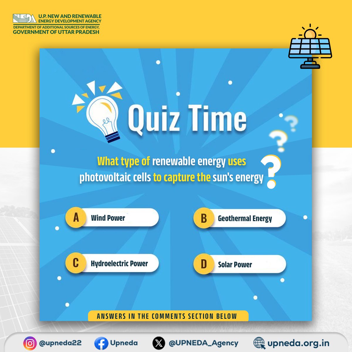 Quiz Time! 

What type of Renewable Energy uses photovoltaic cells to capture the sun's energy? Drop your answers in the comments below! 

#SolarEnergy
#RenewableEnergy #SolarPower 
#QuizTime #UPNEDA
