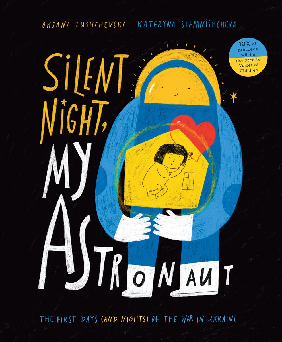 .@AndersenPress has announced Ukrainian picture book Silent Night, My Astronaut, with 10% of proceeds going to @voices_org_ua bookbrunch.co.uk/page/article-d… (£)