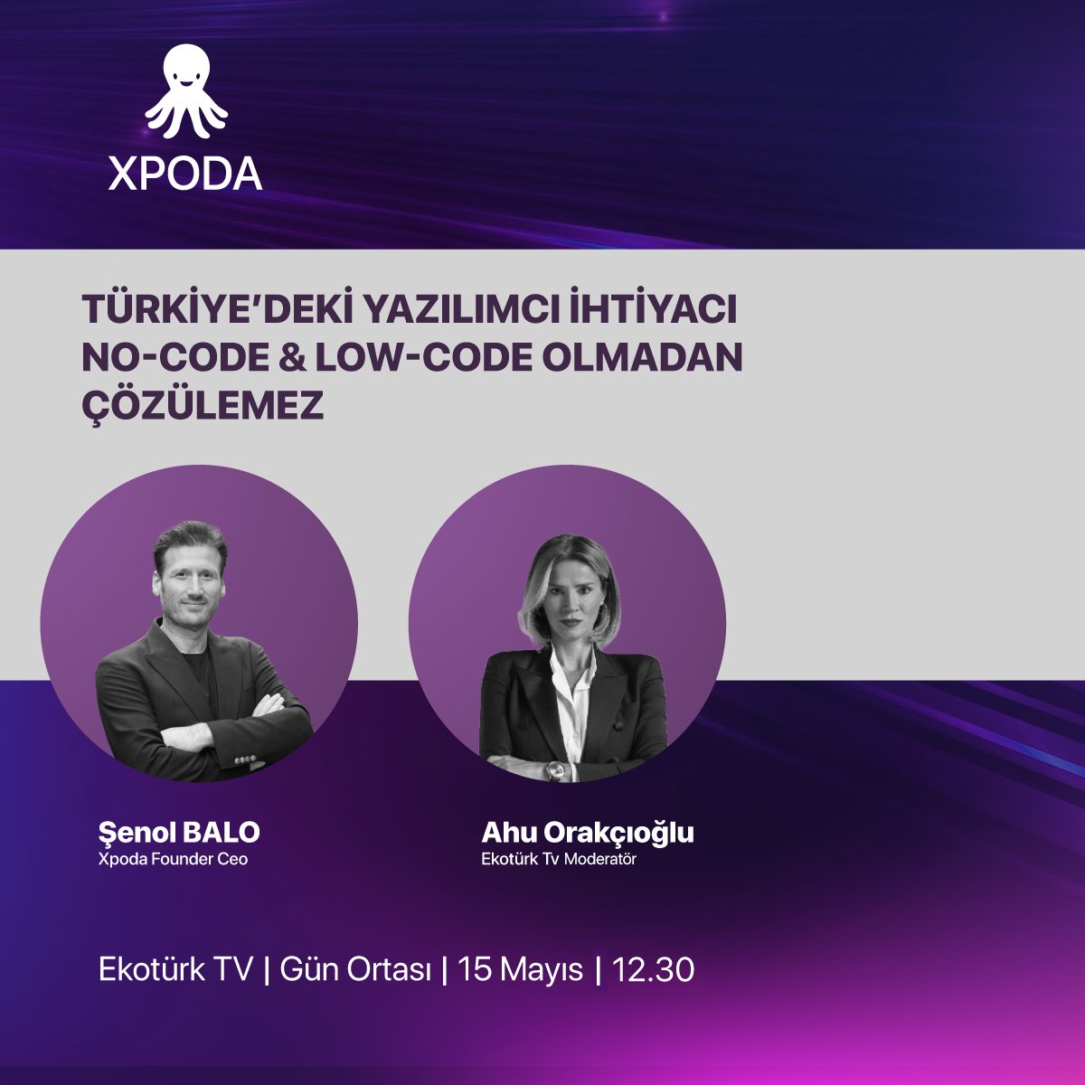 Xpoda CEO'muz Şenol Balo, bugün saat 12.30'da Ekotürk TV'de Gün Ortası programına konuk olacak. Türkiye'nin ihtiyaç duyduğu büyük yazılımcı ihtiyacının ve no-code & low-code teknolojilerinin bu açığı ne kadar hızlı kapatabileceğinin konuşulacağı bu programı sakın kaçırmayın!