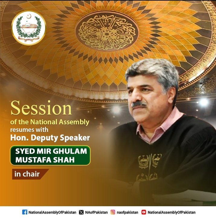 The Session of the National Assembly resumes with Deputy Speaker Syed Mir Ghulam Mustafa Shah in chair. Watch live: youtube.com/live/A1UvTKu0-… @syed_gmshah @appcsocialmedia @demp_moib @PTVNewsOfficial @RadioPakistan