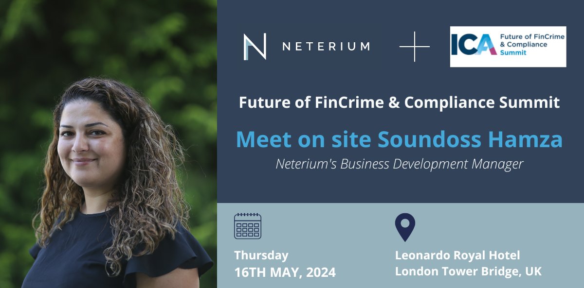 #Tomorrow, Soundoss Hamza, Neterium's Business Development Manager, ​will attend the @intcompassoc Future of FinCrime & Compliance Summit in #London
 
Don't miss the chance to #connect with Soundoss & learn more about how @Neterium can empower your organisation
 
#FCC #Fintech