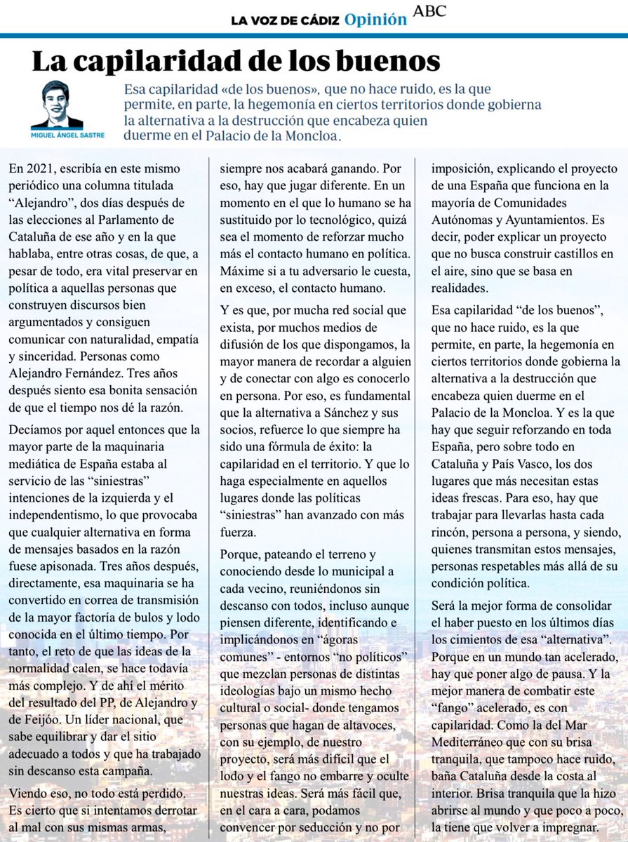 Parte II. Esta semana: sobre @alejandroTGN y cómo hacer que nuestro mensaje se transmita por capilaridad en todos los rincones. La misma capilaridad del Mar Mediterráneo que baña Cataluña y cuya brisa tranquila, en su momento, la abrió al mundo. @LaVozdeCadiz @Vocento @abc_es