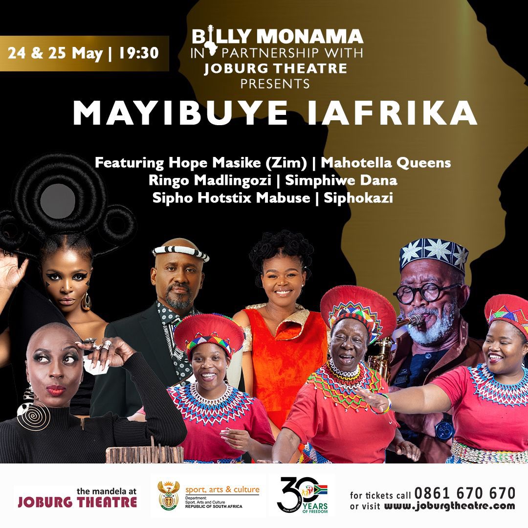 #AfricaDay Looking forward to celebrate the continent as MC for the 2nd edition of #MayibuyeiAfrica project, created by musician and culture & heritage archivist @BillyMonama at @joburgtheatre