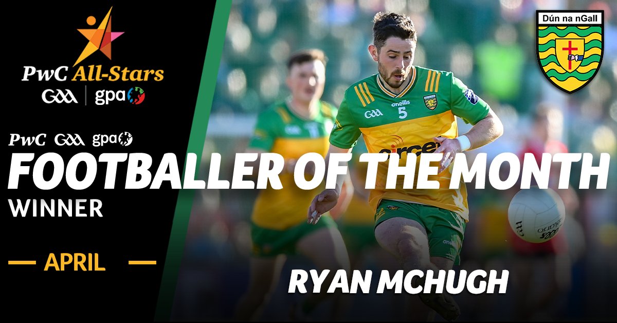 Meet your our @PwCIreland #GAA | @gaelicplayers Footballer of the month for April! Congratulations to @officialdonegal Footballer Ryan McHugh 🏐✨