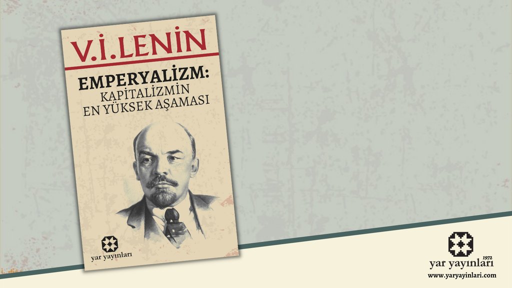 Lenin 19. yüzyılın sonlarında ve 20. yüzyılın başlarındaki sömürgeci yayılmanın ve emperyalist rekabetin, aynı dönemde kapitalizmin doğasındaki derin değişikliklerde nasıl kök saldığını gösteriyor. #yaryayınları #yenikitap #emperyalizm #lenin #kapitalizm #ekonomi #politika