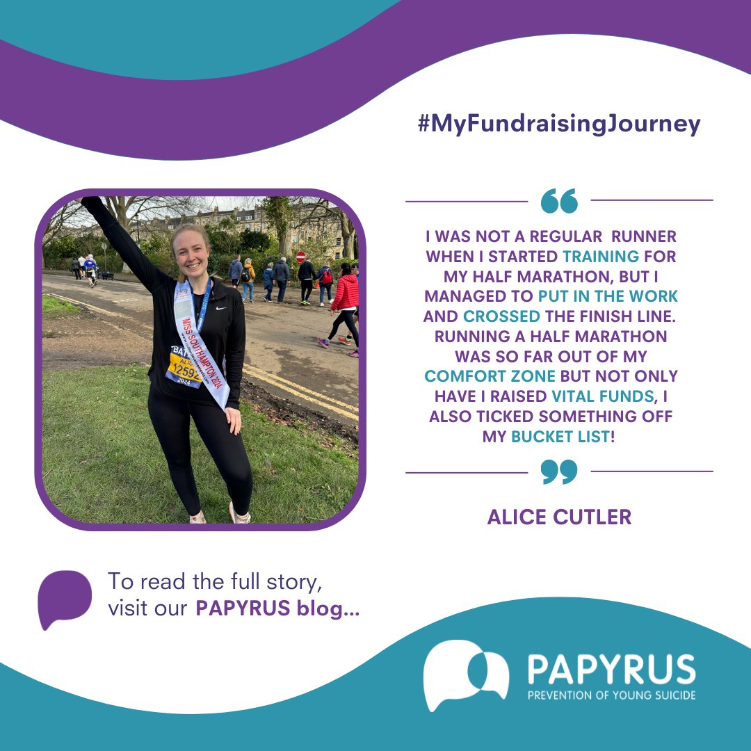 In the next episode of our blog series #MyFundraisingJourney we spoke to Alice, who participated in the Bath Half Marathon. 💜 Read the full story on our website here: papyrus-uk.org/mfjalicecutler/ #fundraising #suicideawareness