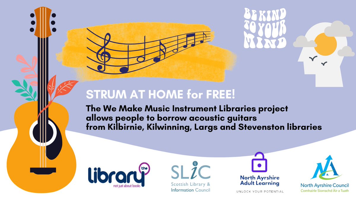 Did you know that you can learn to strum guitar for FREE via the <a href="/NACLibraries/">North Ayrshire Libraries</a> We Make Music Instrument Libraries project ? Click the link in comments for more info on how you can make music to improve your mental health this #MentalHealthAwarenessWeek 🫶
