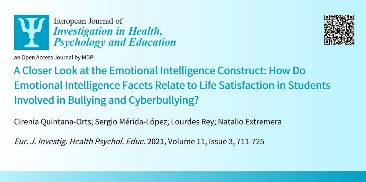 🥳Welcome to read #HighCitationPaper👉'#ACloserLook #EmotionalIntelligenceConstruct: How Do #EmotionalIntelligenceFacets #Relateto #LifeSatisfaction in #Students Involved in #Bullying #Cyberbullying?'📰by🧑‍⚕️C. Quintana-Orts et al.:🧷mdpi.com/2254-9625/11/3… #emotionalintelligence