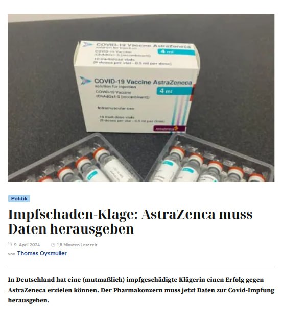 ‼️

Impfschaden-Klage: AstraZenca muss Daten herausgeben

In Deutschland hat eine (mutmaßlich) impfgeschädigte Klägerin einen Erfolg gegen AstraZeneca erzielen können. Der Pharmakonzern muss jetzt Daten zur Covid-Impfung herausgeben. 

Teilerfolg einer impfgeschädigten Frau gegen