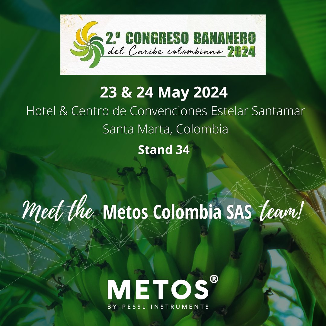 See you at the Second Colombian Banana Congress 2024! 🍌 Our @Metoscolombia team is excited to participate in this international event. Join them at 𝐁𝐨𝐨𝐭𝐡 𝟑𝟒📍to find out how our innovative solutions are transforming the banana sector. #metosbypessl #CongresoBananero2024