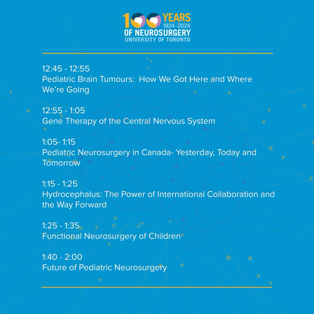 Last chance to register for the #PediatricNeurosurgery event as part of our UofT #Neurosurgery 100th anniversary, moderated by @BrainSurgn1989 and Dr. Jennifer L. Quon! bit.ly/3UbMNoS