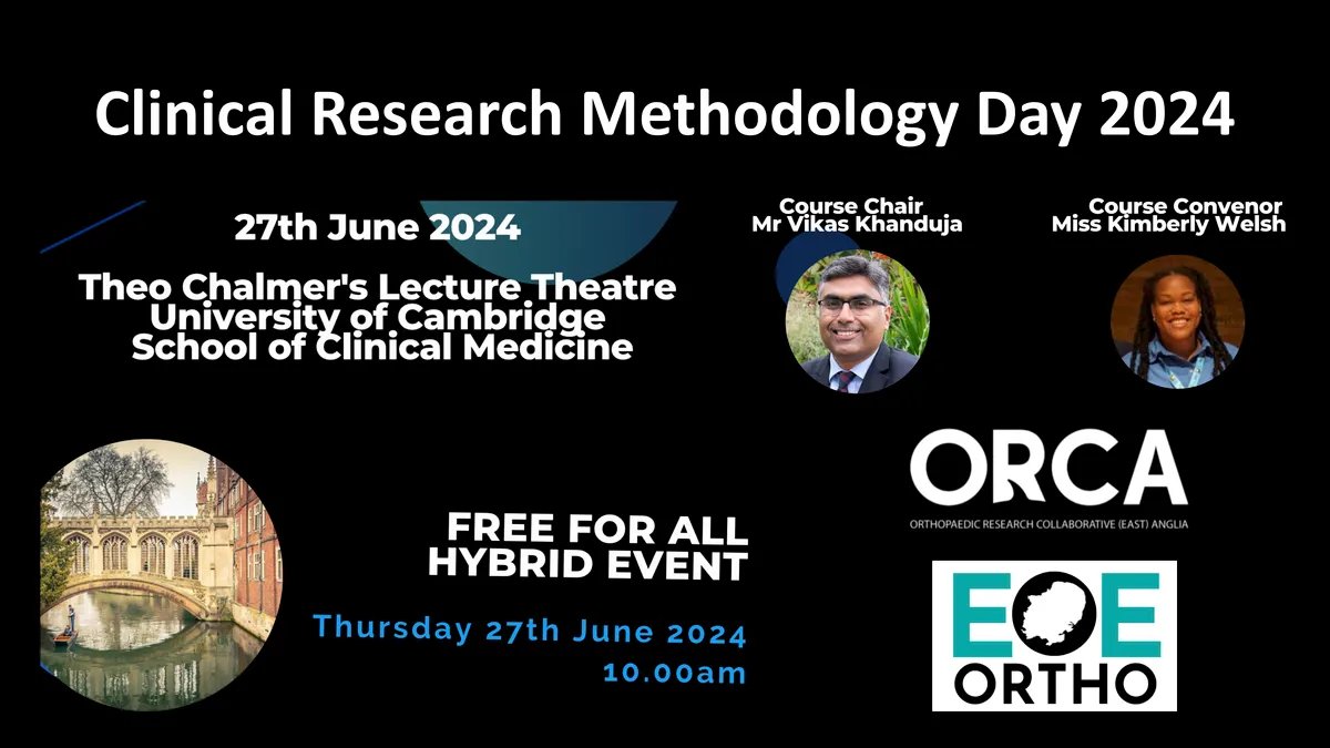 🚨Interested in research? 
<a href="/orcapaedics/">Orthopaedic Research Collaborative east Anglia</a> is inviting you to their esteemed Clinical Research Methodology Day at the Cambridge Clinical School on 27/6/24!

The hybrid event is open to everyone &amp; free to attend!

Join <a href="/CambridgeHipDoc/">Vikas Khanduja</a> <a href="/KimsOrtho/">Kim</a> by signing up
app.medall.org/event-listings…