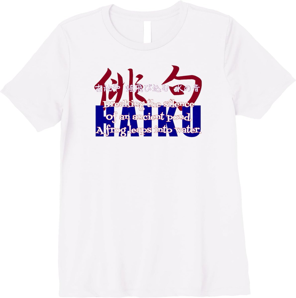 Haiku Premium T-Shirt
amazon.com/dp/B0CTQFVCDH?…
#poem #poems #lyrics #words #haiku #Japanese #Japan #design #print #printing #originaldesign #originalprint #tshirts #tshirtprinting #shirts #fashion #tshirt #ladiesfashion #ladiesapparel #womenapparel #womenfashion #womensfashion