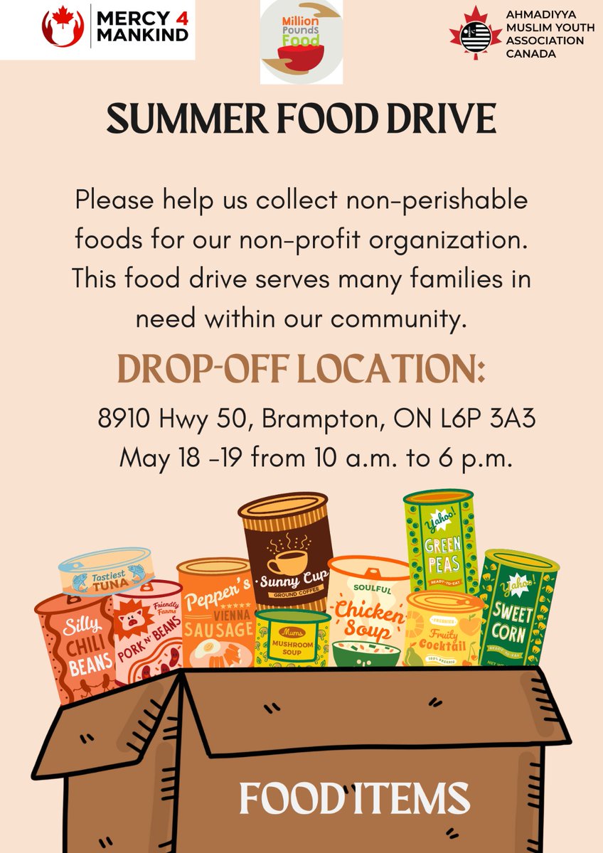 SUMMER FOOD DRIVE As a result of rising cost of living, the requests for food coming to the Food Banks are increasing. In response to the rising demand for food assistance, Ahmadiyya Muslim Youth Association 🇨🇦 has launched its Summer Food Drive. #Mercy4Mankind #MillionLbsFood