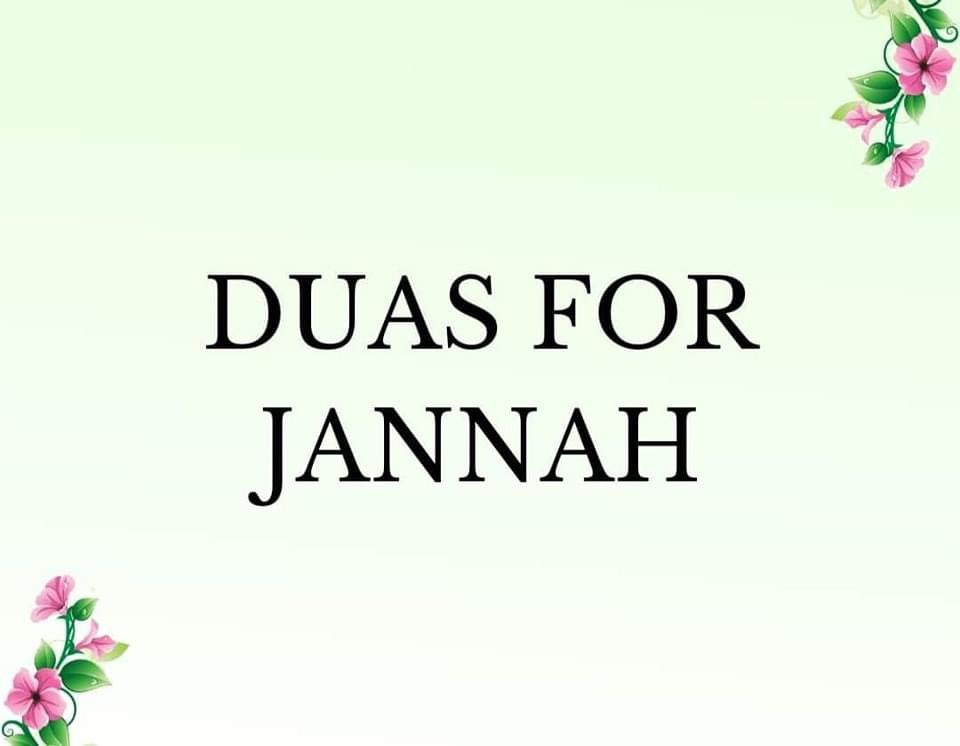 DUAS FOR JANNAH 🤲🖤