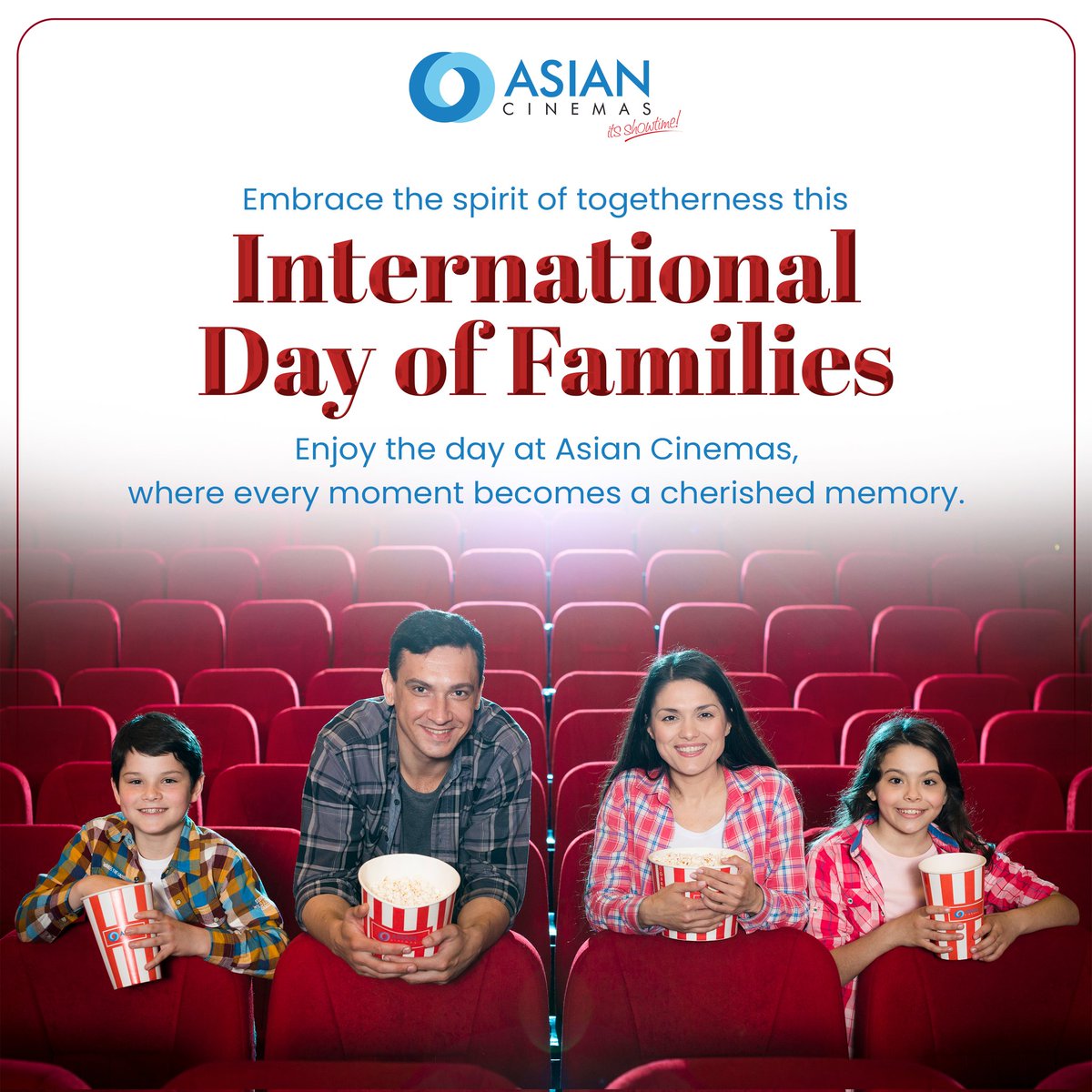 Embrace the spirit of togetherness this International Day of Families At Asian Cinemas, where every moment becomes a cherished memory! #InternationalDayOfFamilies #AsianCinemas