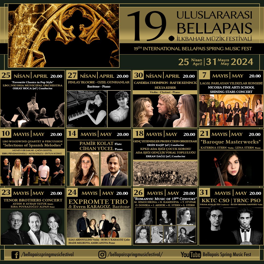 19. ULUSLARARASI BELLAPAIS İLKBAHAR MÜZİK FESTİVALİ
19TH INTERNATIONAL BELLAPAIS SPRING MUSIC FESTIVAL
(25 Nisan - 31 Mayıs 2024 / 25 April - 31 May 2024) #visitncy #bellapais