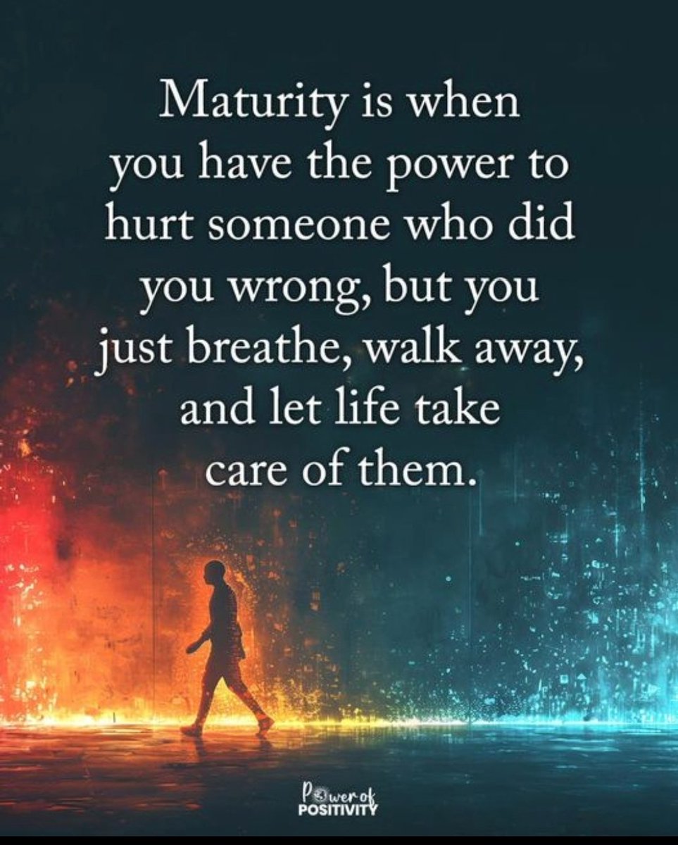 #WednesdayWisdom
#Maturity #SelfGrowth 
#BuildYourOwnFuture
#LivingFantasticLife