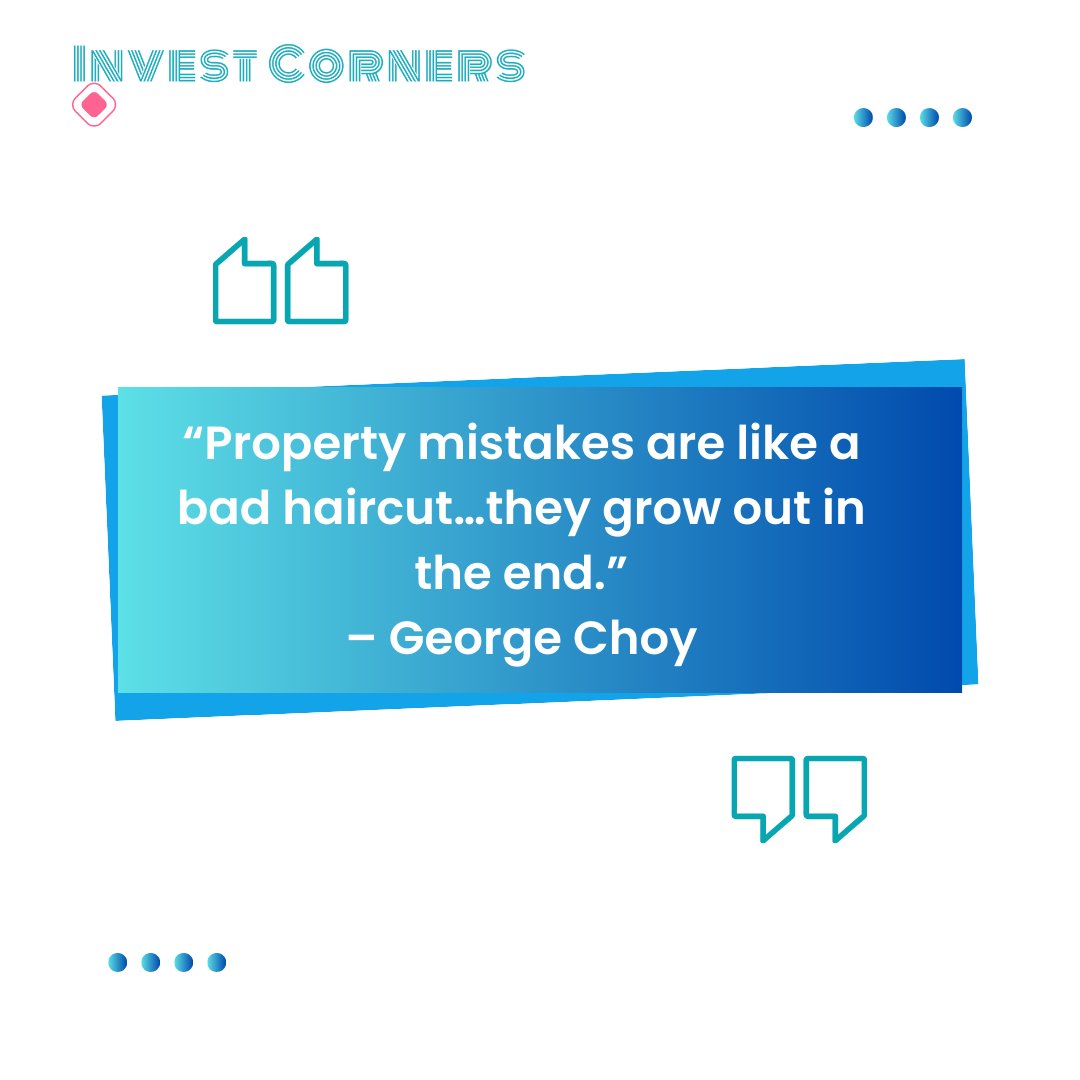 Bad property decision? Don't sweat it, it'll grow out eventually #realestatequotes #propertyinvestment #InvestCorners