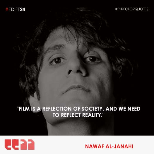 'Film is a reflection of society, and we need to reflect reality.' - Nawaf Al- Janahi
#fdiff #fdiff24 #directorquote #quotedaily