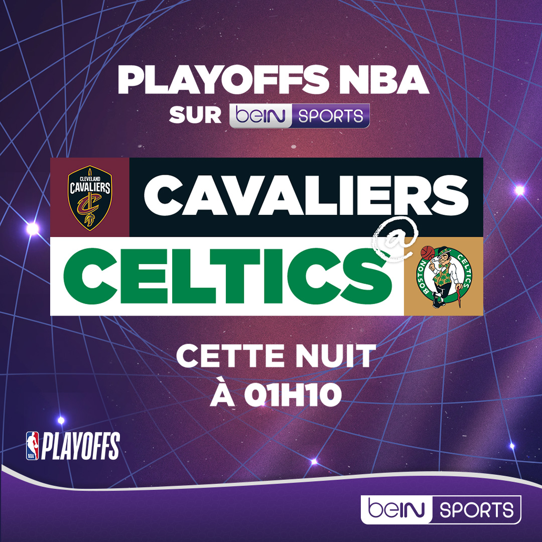 🏀 #NBAPlayoffs 📺 Le Game 5 entre les Cavs et les Celtics c'est cette nuit à 01h10 sur beIN SPORTS 1 ! #NBAextra