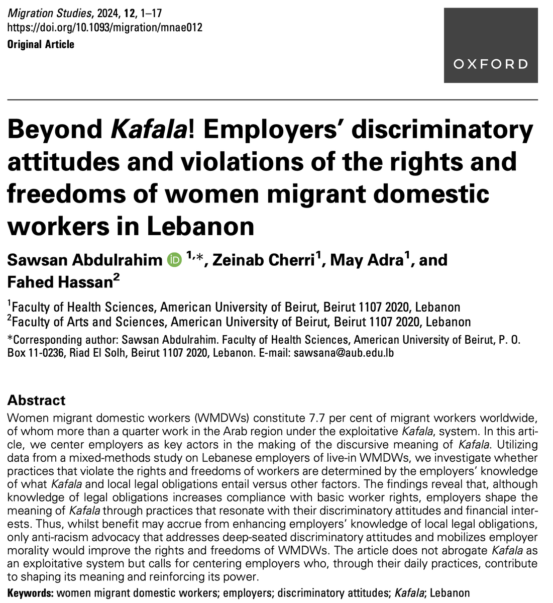 How is the #Kafala system understood and practiced in #Lebanon? Our latest article by @SawsanAUB @zeinabcherri @FHS_AUB @fahed_hassan explores how employers’ practices shape the meaning of Kafala, and how domestic workers’ rights may be better protected: doi.org/10.1093/migrat…
