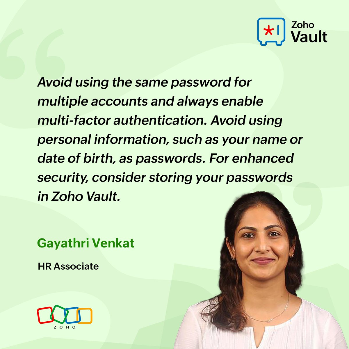 Password security tip of the day from Gayathri Venkat, HR Associate. 😀 #WorldPasswordDay #StaySafeOnline