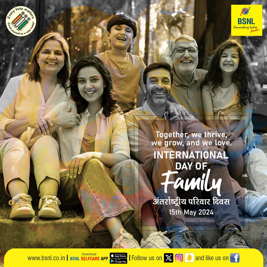 Together, let's cherish the love and strength of families, weaving the fabric of our nation. #InternationalDayofFamilies #BSNL
