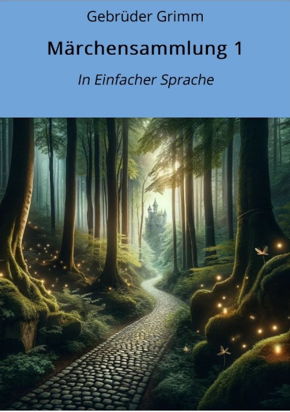 Bücher in einfacher Sprache bei <a href="/adlimalingua/">adlima-lingua</a>. Zum Beispiel Märchensammlung 1 der Gebrüder Grimm. #märchen #inklusion #einfachesprache #leichtesprache #leseschwäche #legasthenie #lesehilfe