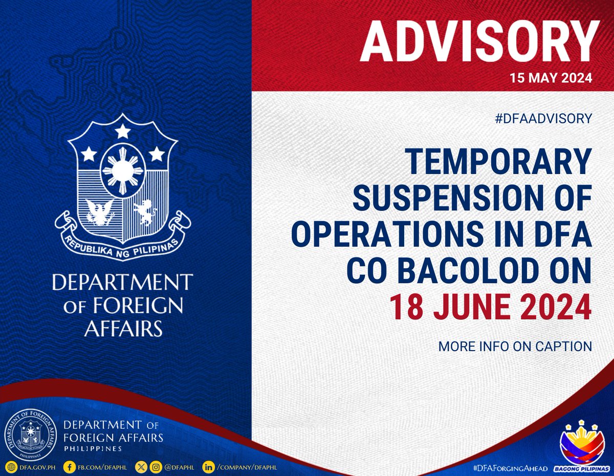 READ #DFAAdvisory: Temporary Suspension of Operations in DFA CO Bacolod on 18 June 2024 In Celebration of Bacolod City Charter Day Read full advisory 👉🏻 tinyurl.com/mr2ax8zy #DFAForgingAhead