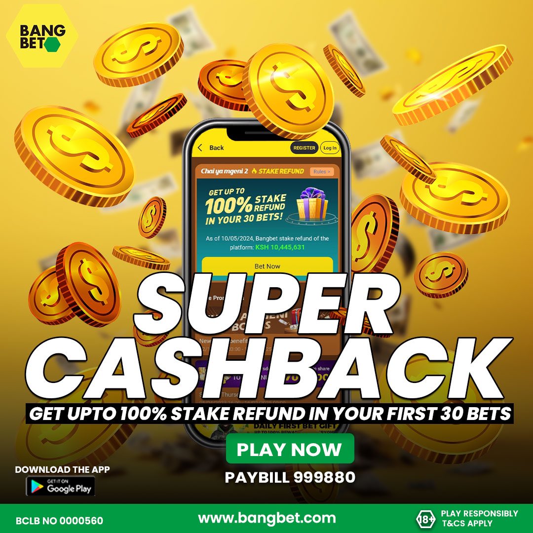 Ni bangbet tu ndo unapata upto 100% super cashback stake refund in your first 30 bets. Join us today on bangbet.com Referral LIL254 uenjoy betting experience kutoka kwa bangbet