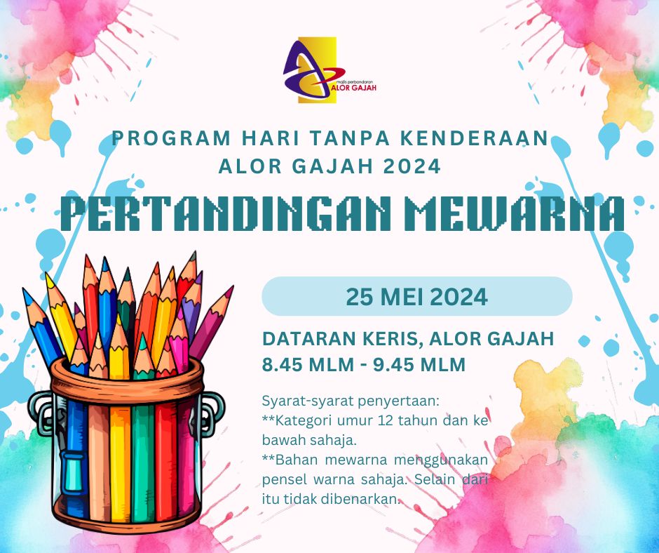 Adik-adik jom mewarna‼️
Program Hari Tanpa Kenderaan @ Car Free Zone Alor Gajah bersempena Program Santai Malam Minggu.
5 lukisan mewarna terbaik akan mendapat hadiah istimewa 🏅🏅🏅dan 15 hadiah saguhati.
- 25 Mei 2024 (Sabtu)
-8.45 malam hingga 9.45 malam,Hadapan Dataran Keris