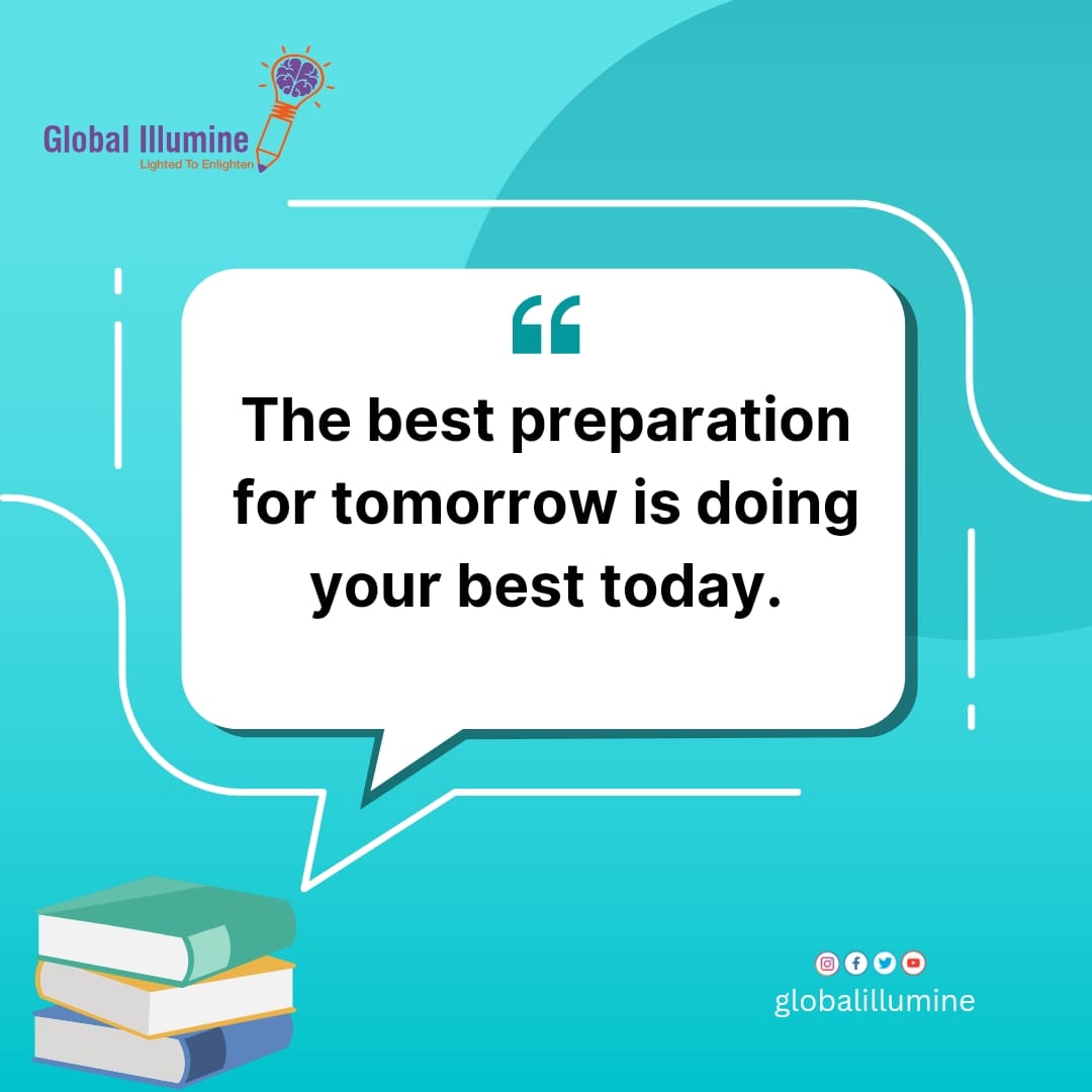 'The best preparation for tomorrow is doing your best today.'
.
.
.
.
#Quotes #InspirationalQuotes #GlobalIllumineFoundation #ChildrenEducation #BetterFuture #Scholarships #SupportNeedy #GiftEducation #EducationForAll