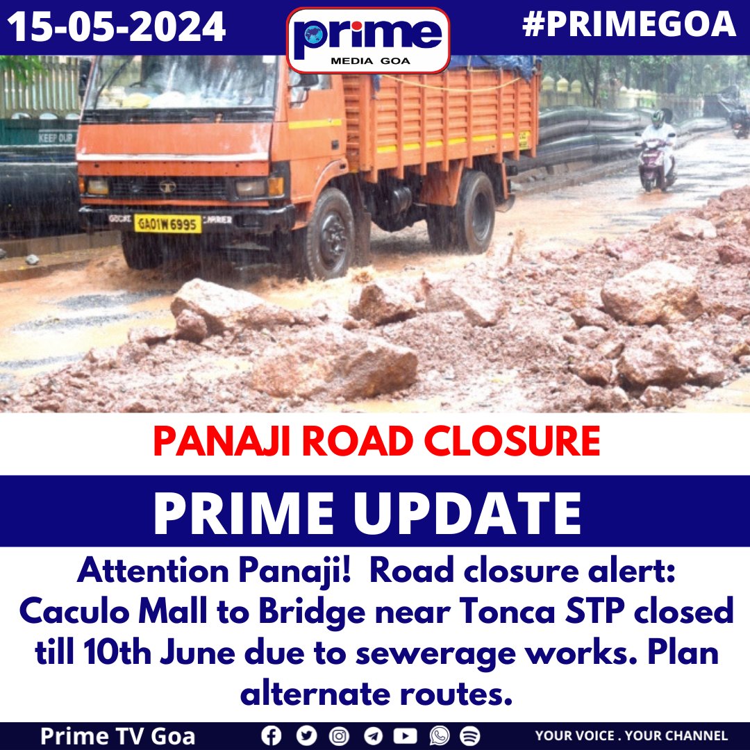 PANAJI ROAD CLOSURE
#PRIMEGOA #TV_CHANNEL #GOA #PRIMEUPDATE #Panaji #RoadClosure #SewerageWorks