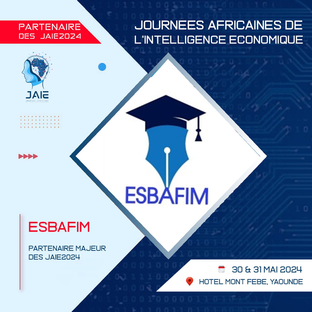 La 7ème édition des Journées africaines de l’intelligence économique #JAIE2024 du 30 au 31 mai 2024, à Yaoundé, se réjouit du partenariat de #ESBAFIM pour sa bonne tenue. 

Plus d'informations : les-jaie.info

#IntelligenceEconomique #Influence #IntelligenceTerroriale