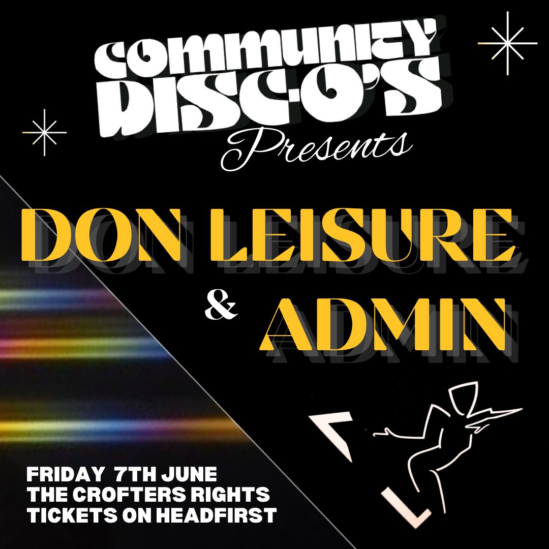 Community Disc-O's Presents // #14
w/ Don Leisure
07/06/2024 @ The Crofters Rights
Tickets >>> hdfst.uk/e108866