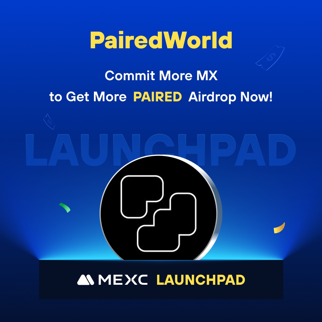 #MEXCLaunchpad is here - Let's celebrate with @w3meetapp 🔥 Hold at least 1,000 $MX to be qualified for the $PAIRED airdrops! 📷 Registration: 2024-05-15 10:00 - 2024-05-20 10:00 (UTC) 📈 $PAIRED/USDT Trading: 2024-05-20 14:00 (UTC) Details: mexc.com/support/articl…