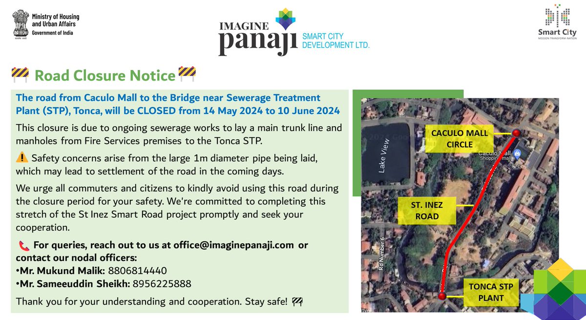 🚧 Road Closure Notice 🚧
Road from Caculo Mall to STP Bridge, Tonca CLOSED from May 14 - June 10, 2024.

🔧 Sewerage works underway.
🚫 Please avoid this route for safety.

Thank you for understanding! 

#Panaji #SmartCity #RoadClosure
