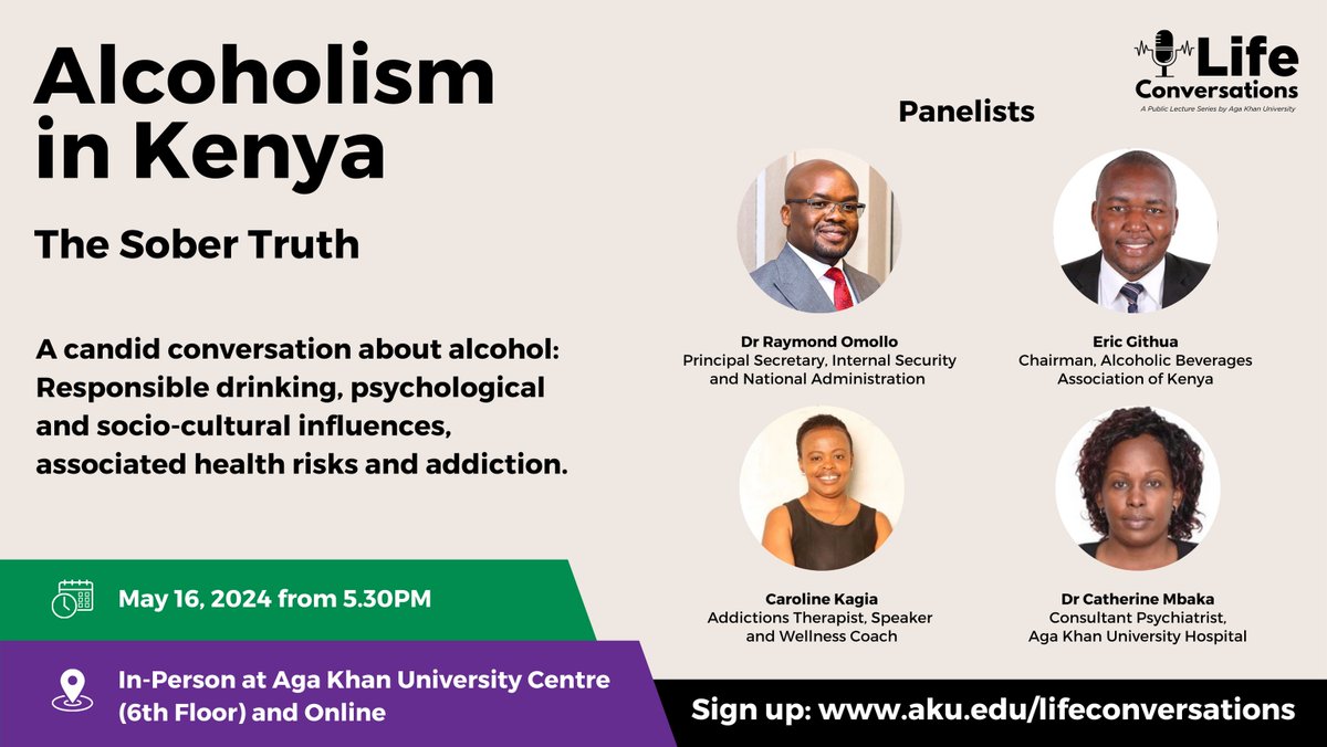 Meet our Panelists for our upcoming public forum which will feature a candid conversation about alcohol: responsible drinking, psychological and socio-cultural influences, associated health risks and addiction.  

To sign up visit aku.edu/gsmc/Pages/lif…

#LifeConversationKE