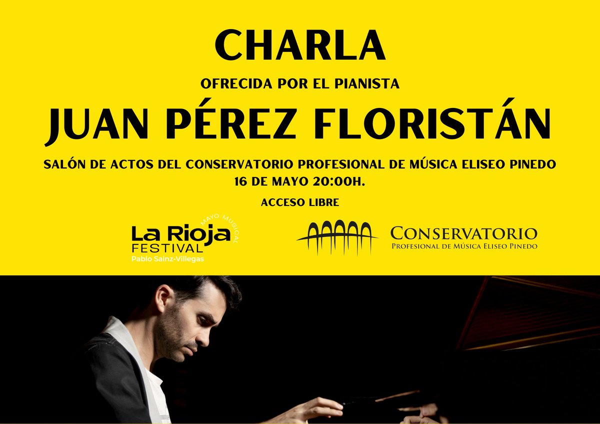 Conservatorio Profesional de Música Eliseo Pinedo (@conserpinedo) on Twitter photo Conoce en persona a una de las grandes referencias del piano internacional.
Charla ofrecida por el pianista Juan Pérez Floristán en el <a href="/ConserPinedo/">Conservatorio Profesional de Música Eliseo Pinedo</a> Jueves 16 de mayo. 20:00. Acceso libre <a href="/LaRiojaFestival/">La Rioja Festival</a> <a href="/lariojaorg/">Gobierno de La Rioja</a> <a href="/educarioja/">Educación La Rioja</a> @JuanFloristan Conoce en persona a una de las grandes referencias del piano internacional.
Charla ofrecida por el pianista Juan Pérez Floristán en el <a href="/ConserPinedo/">Conservatorio Profesional de Música Eliseo Pinedo</a> Jueves 16 de mayo. 20:00. Acceso libre <a href="/LaRiojaFestival/">La Rioja Festival</a> <a href="/lariojaorg/">Gobierno de La Rioja</a> <a href="/educarioja/">Educación La Rioja</a> @JuanFloristan