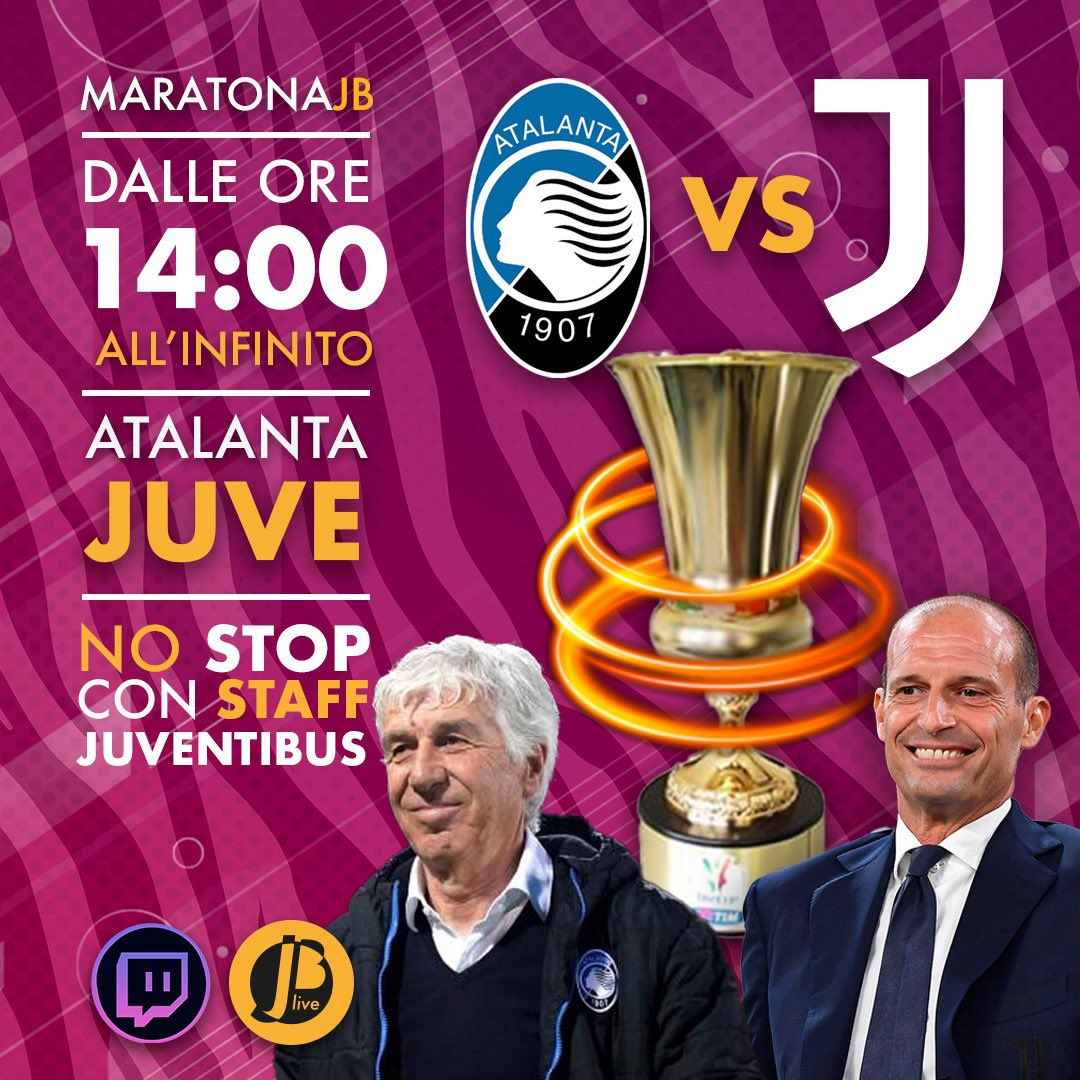 #MARATONAJB ⚪️⚫️ DALLE 14.00 ALL’INFINITO NO STOP 🛑 LIVE #COPPAITALIA #ATALANTAJUVE con @MomblanOfficial @massimozampini @viasyba @GattaMario3 @FabioAmati1 @AntonelloAng @1897_frank @mary_didi1 @Fra_zz @mattpasquini22 e 💯 OSPITI 🏆 TUTTI QUI 👉 twitch.tv/juventibus