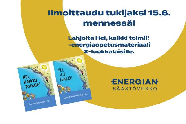 Haemme tukijoita – Hei, kaikki toimii! -energiaopetusmateriaali tokaluokkalaisille. Jatkoimme ilmoittautumisaikaa 👉 15.6. asti! #energiansäästöviikko #kestäväkehitys #heikaikkitoimii #energiaopetus Lue lisää 👉motiva.fi/ajankohtaista/…